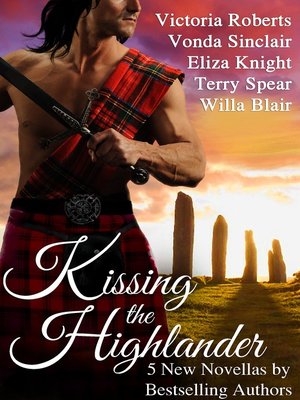 cover image of Kissing the Highlander